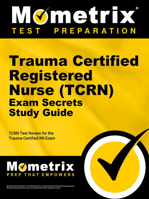 Cover image for Trauma Certified Registered Nurse (TCRN) Exam Secrets Study Guide